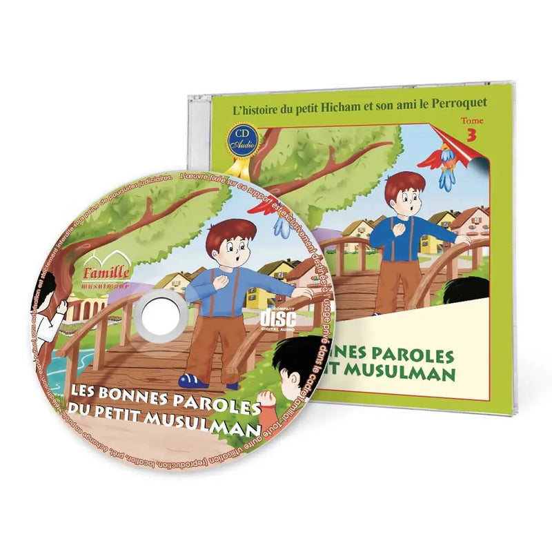 CD les bonnes paroles du petit Musulman (Hicham) — Éducation islamique avec Hicham Famille Musulmane