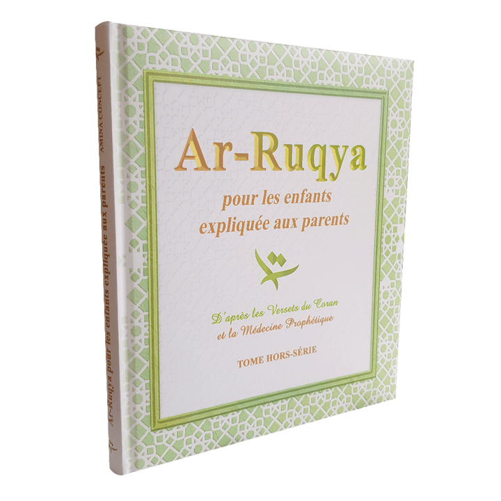 Ar-Ruqya pour les enfants, expliquée aux parents — Apprendre et comprendre le Coran Famille Musulmane