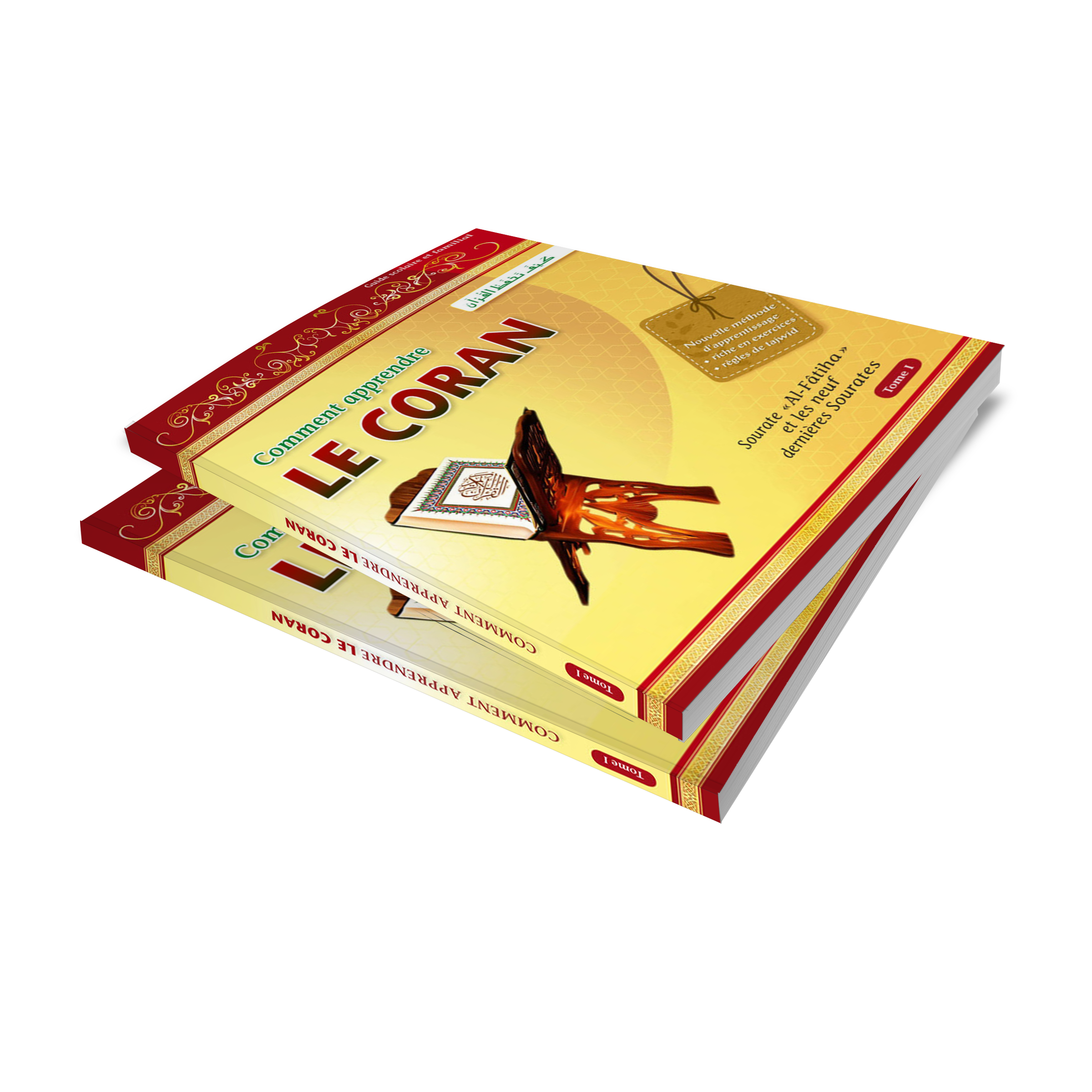 Comment apprendre le Coran Tome 1 — Apprendre et comprendre le Coran Famille Musulmane