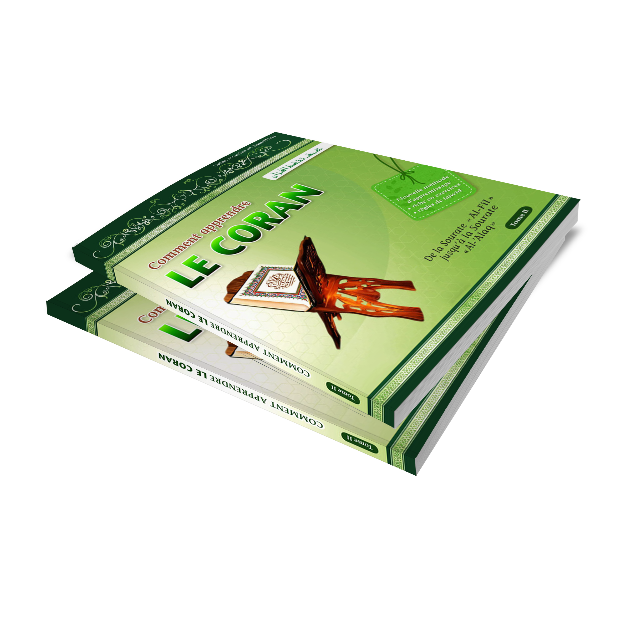 Comment apprendre le Coran Tome 2 — Apprendre et comprendre le Coran Famille Musulmane