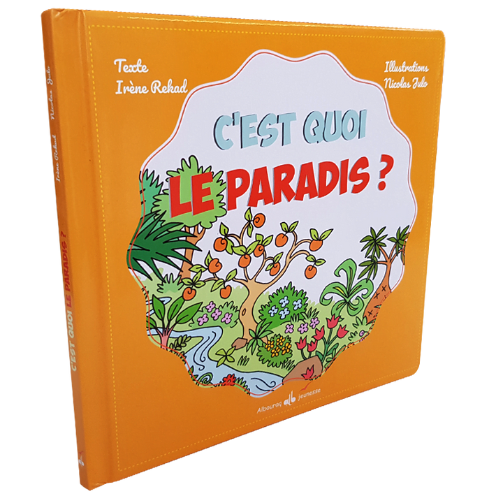 C'est quoi Le Paradis ? — L'Islam expliqué aux enfants Famille Musulmane