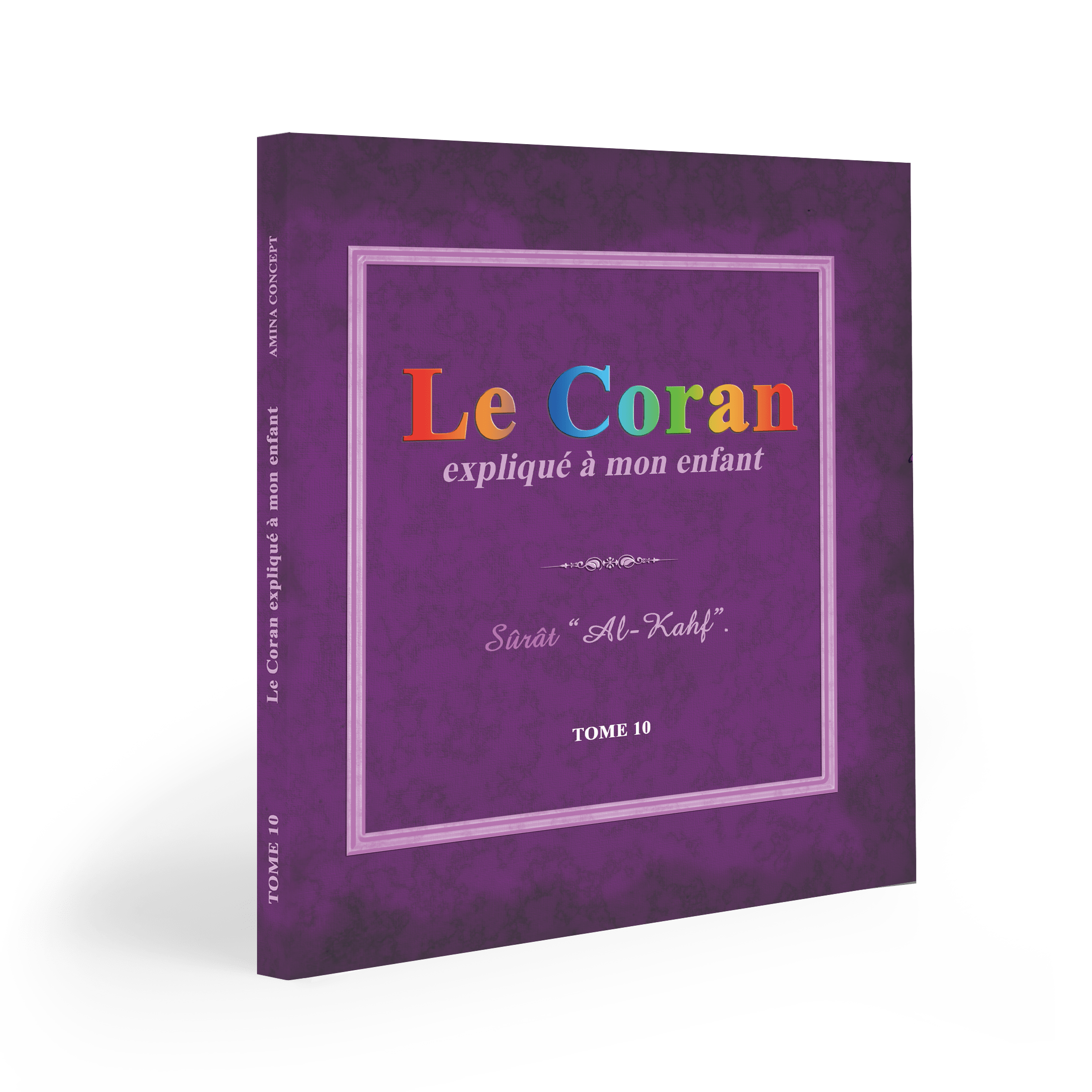 Le Coran expliqué à mon enfant le pack 4 — Apprendre et comprendre le Coran Famille Musulmane