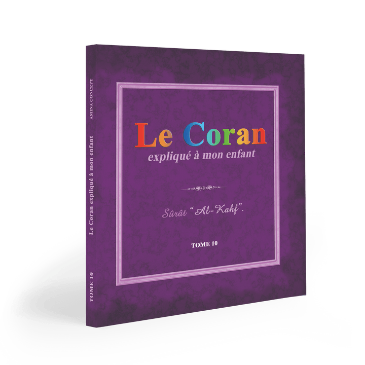 Le Coran expliqué à mon enfant le pack 4 — Apprendre et comprendre le Coran Famille Musulmane