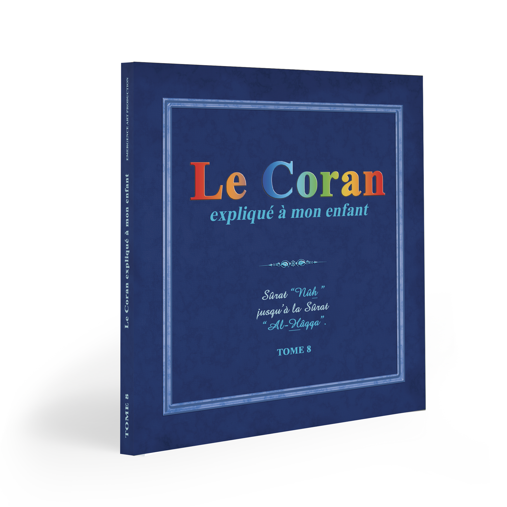 Le Coran expliqué à mon enfant (le pack3) — Apprendre et comprendre le Coran Famille Musulmane