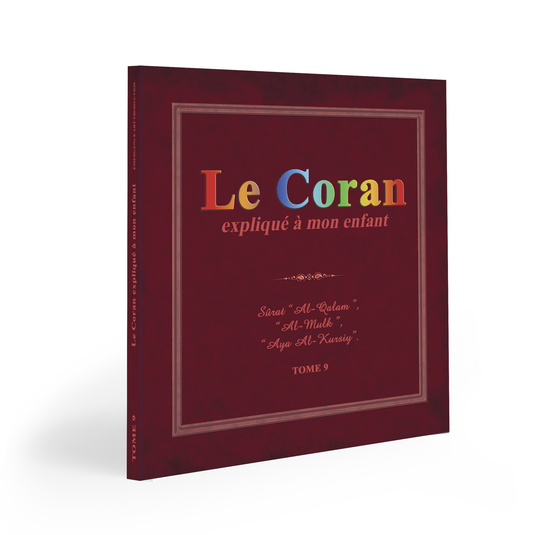 Le Coran expliqué à mon enfant (le pack3) — Apprendre et comprendre le Coran Famille Musulmane