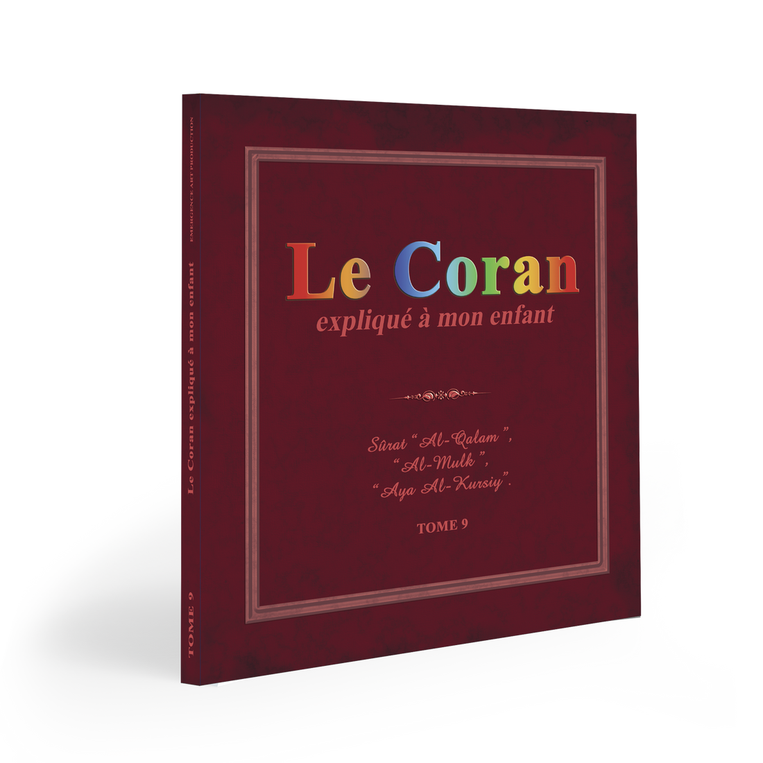 Le Coran expliqué à mon enfant (le pack3) — Apprendre et comprendre le Coran Famille Musulmane