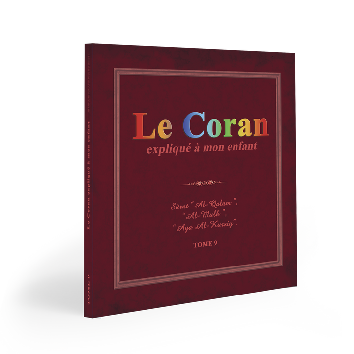 Le Coran expliqué à mon enfant (le pack3) — Apprendre et comprendre le Coran Famille Musulmane