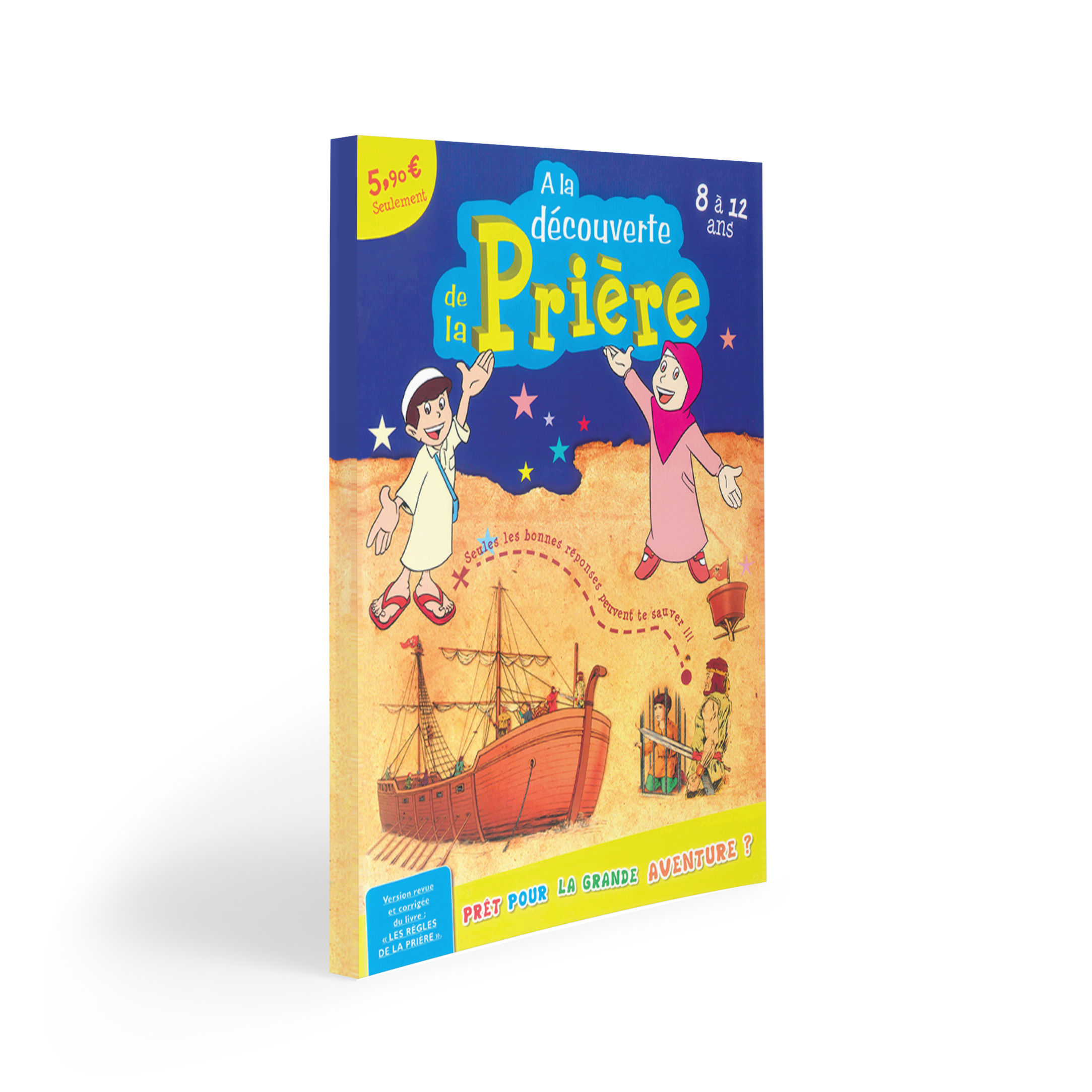 A la découverte de la Prière — Guide islamique illustré Famille Musulmane