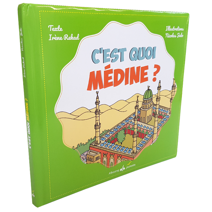 C'est quoi Médine ? — L'Islam expliqué aux enfants Famille Musulmane