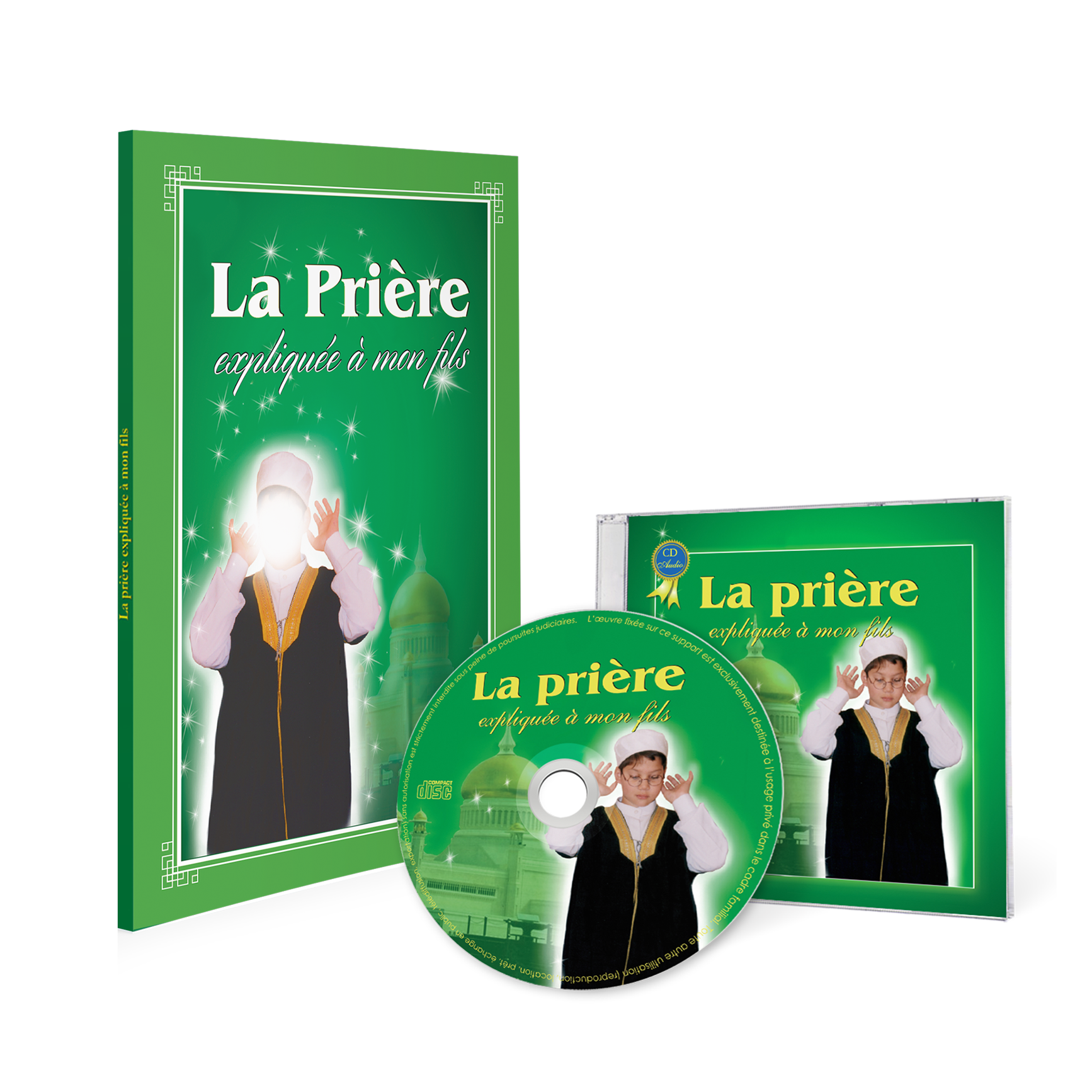La Prière expliquée à mon fils Pack livre et CD — Guide islamique illustré Famille Musulmane