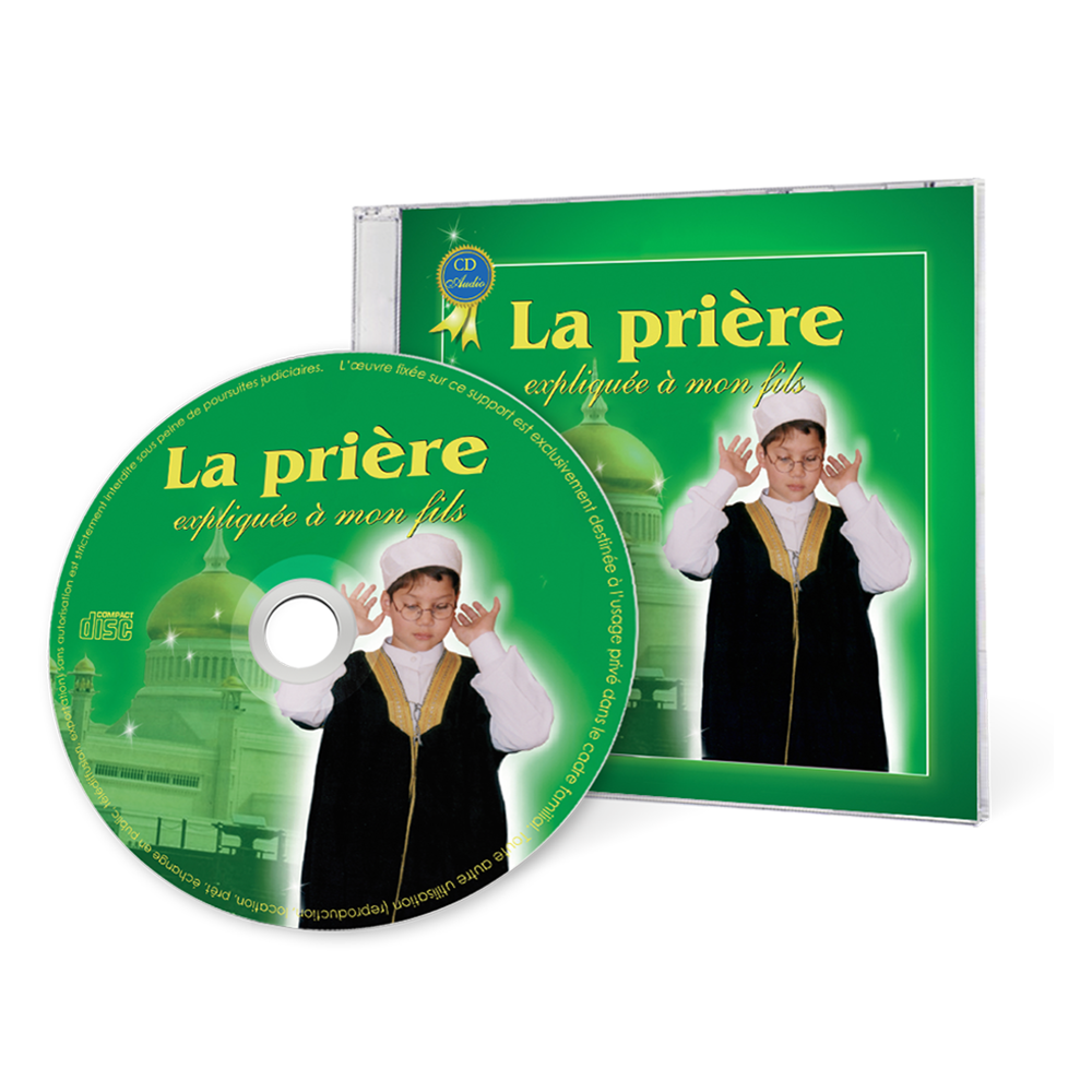 La Prière expliquée à mon fils Pack livre et CD — Guide islamique illustré Famille Musulmane