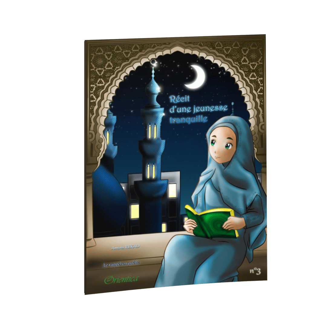 Récit d'une jeunesse tranquille – Série Rappel en poche – Tome 3 — Roman islamique pour adolescents