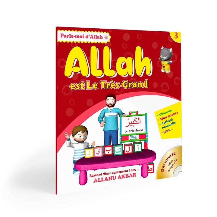 Parle-moi d'Allah – Tome 3 – Allah est le Très Grand — Éducation islamique illustrée Famille Musulmane